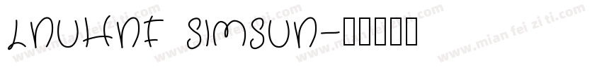 LNUHNF SIMSUN字体转换